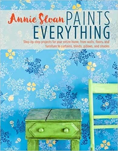 Annie Sloan paints everything