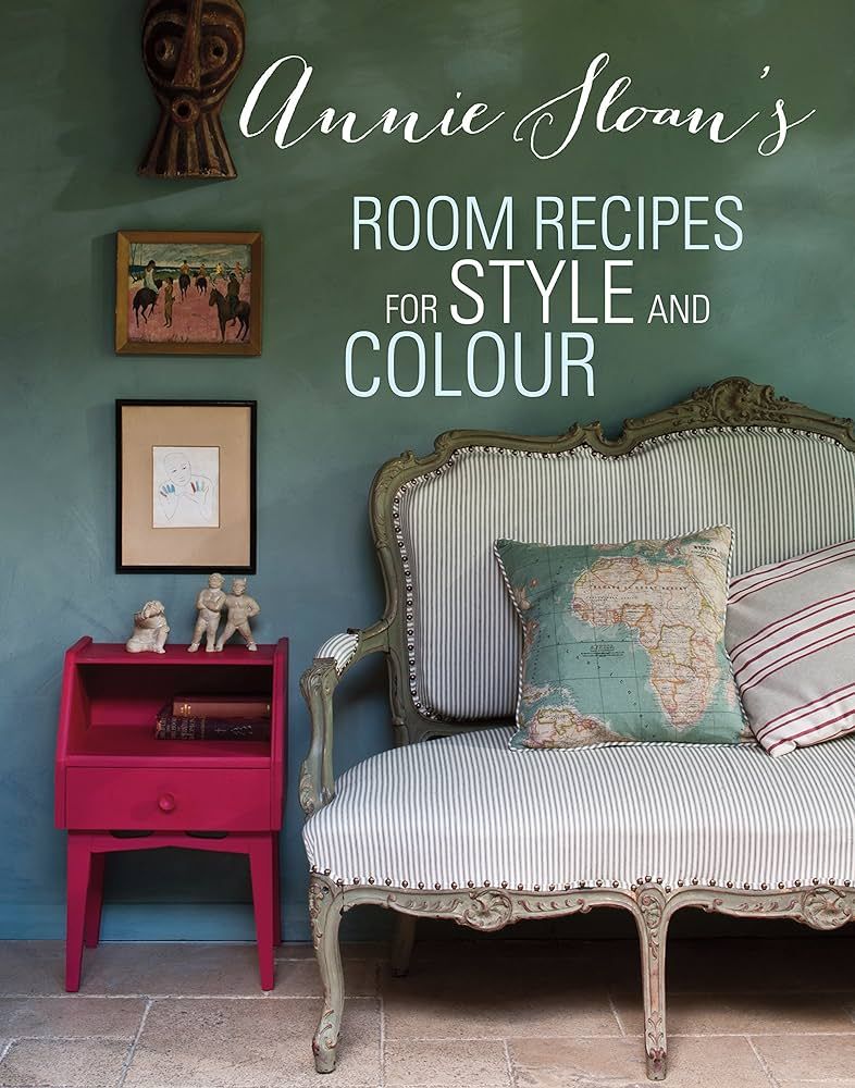 Annie Sloan's Room recipes for Style and Colour