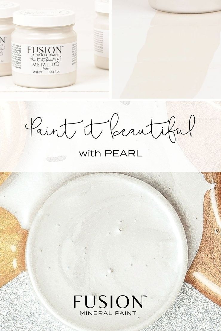 Fusion Mineral Paint Metallics- PEARL